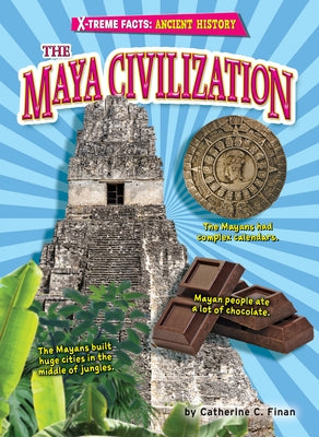 The Maya Civilization by Finan, Catherine C.
