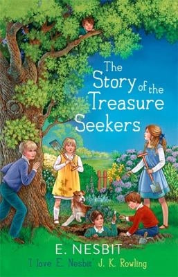 The Story of the Treasure Seekers by Nesbit, E.