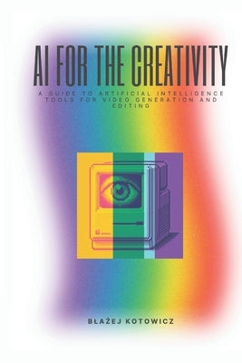 AI for the Creativity by Kotowicz, Blażej