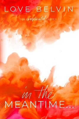 In the Meantime... by Belvin, Love