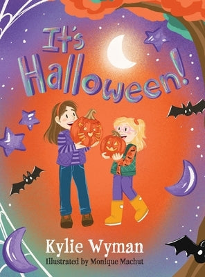 It's Halloween! by Wyman, Kylie