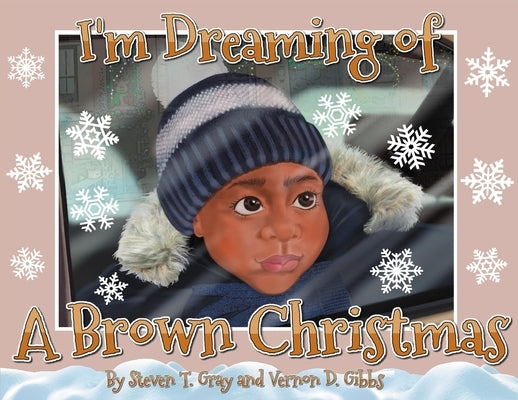 I'm Dreaming of a Brown Christmas by Gray, Steven T.