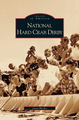 National Hard Crab Derby by Rhodes, Jason