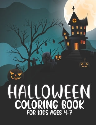 Halloween Coloring Book For Kids Ages 4-7 by Yeash, Nasheem