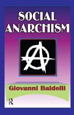 Social Anarchism by Simms, Margaret C.