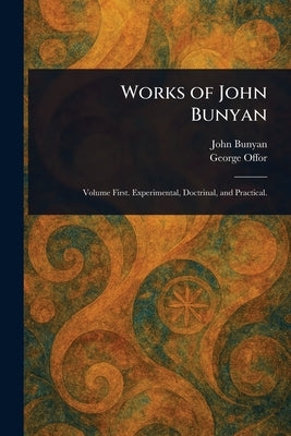 Works of John Bunyan by Bunyan, John