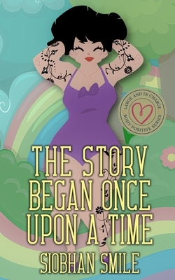The Story Began Once Upon a Time: Large and In Charge Book 5 by McNellis, Laura