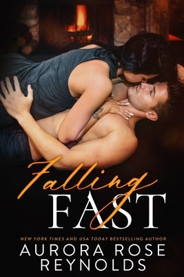 Falling Fast by Reynolds, Aurora Rose