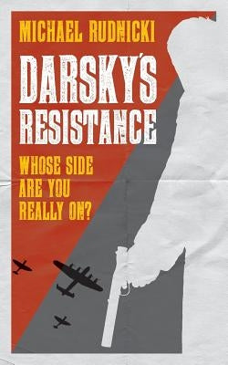Darsky's Resistance by Rudnicki, Michael