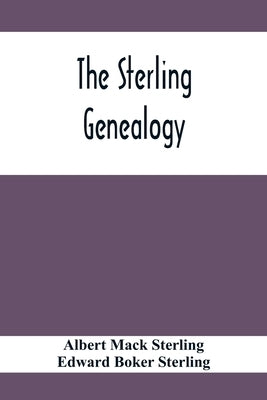 The Sterling Genealogy by Mack Sterling, Albert