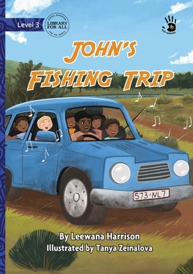 John's Fishing Trip - Our Yarning by Harrison, Leewana