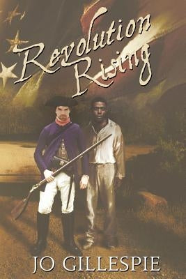 Revolution Rising: BooK Two of the Tewkesbury Chronicles by Gillespie, Jo