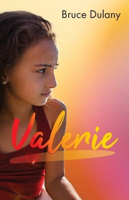 Valerie by Dulany, Bruce