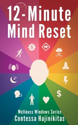 12-Minute Mind Reset by Hajinikitas, Contessa