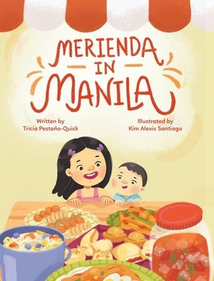 Merienda in Manila by Pestano, Tricia
