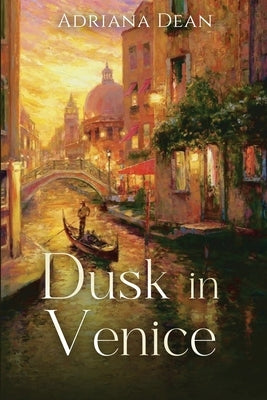 Dusk in Venice by Dean, Adriana