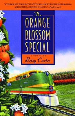 The Orange Blossom Special by Carter, Betsy