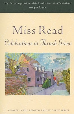 Celebrations at Thrush Green by Read