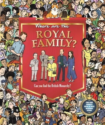 Where Are the Royal Family: Search & Seek Book for Adults by Igloobooks
