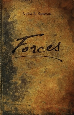 Forces by Semerau, Mona R.