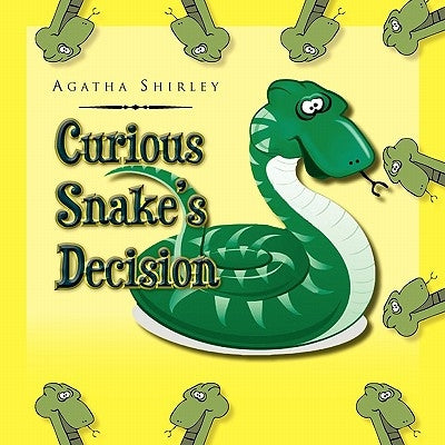 Curious Snake's Decision by Shirley, Agatha