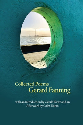 Collected Poems Gerard Fanning by Fanning, Gerard