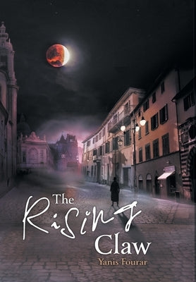 The Rising Claw by Fourar, Yanis