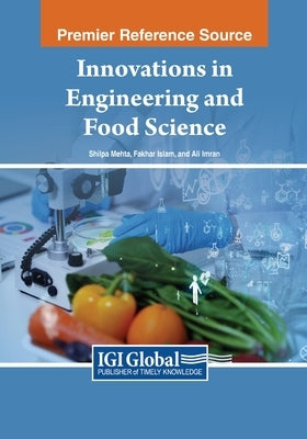 Innovations in Engineering and Food Science by Mehta, Shilpa