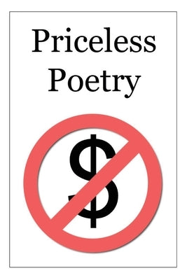 Priceless Poetry by Smith, Hailey