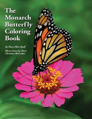 The Monarch Butterfly Coloring Book 2013 by Ryall, Mary Ellen