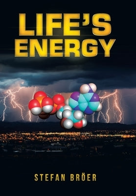 Life's Energy by Bröer, Stefan