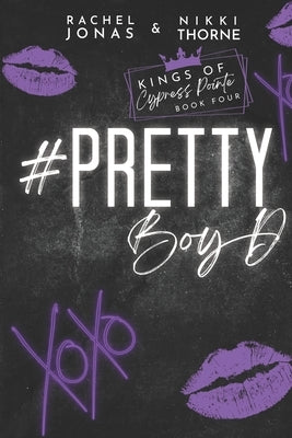 Pretty Boy D: A Best Friends to Lovers Standalone by Thorne, Nikki