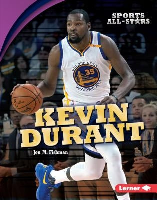 Kevin Durant by Fishman, Jon M.
