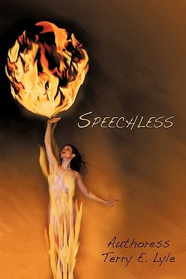 Speechless by Lyle, Authoress Terry E.