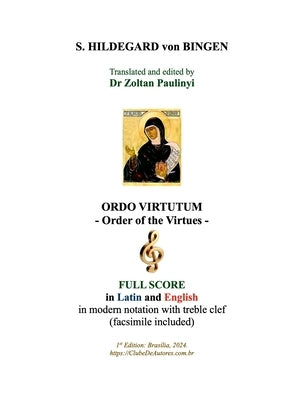 Ordo Virtutum (order Of The Virtues): Full Score In Latin A by Von Bingen, Hildegard