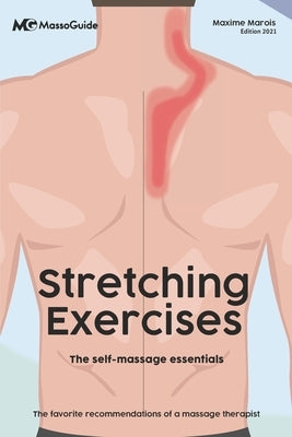 Stretching exercices: The self-massage essentials by Massoguide