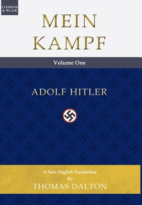 Mein Kampf (vol. 1): New English Translation by Hitler, Adolf