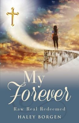 My Forever by Borgen, Haley