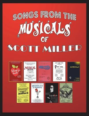 Songs from the Musicals of Scott Miller by Miller, Scott