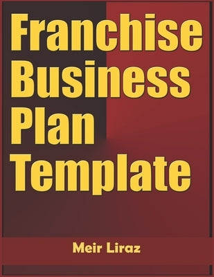 Franchise Business Plan Template by Liraz, Meir
