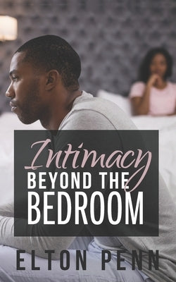 Intimacy Beyond the Bedroom by Collins, Tenisha