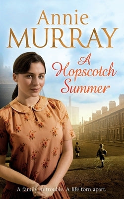 A Hopscotch Summer by Murray, Annie