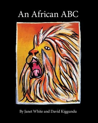 An African ABC by Kiggundu, David