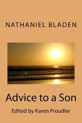 Advice to a Son by Proudler, Karen