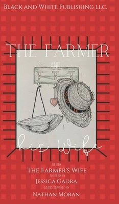 The Farmer and his Wife by Schulz, Melanie