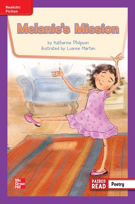 Reading Wonders Leveled Reader Melanie's Mission: Ell Unit 4 Week 5 Grade 3 by McGraw Hill