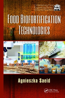 Food Biofortification Technologies by Saeid, Agnieszka
