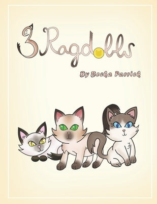 3 Ragdolls by Gunder, Robin