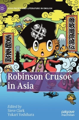 Robinson Crusoe in Asia by Clark, Steve