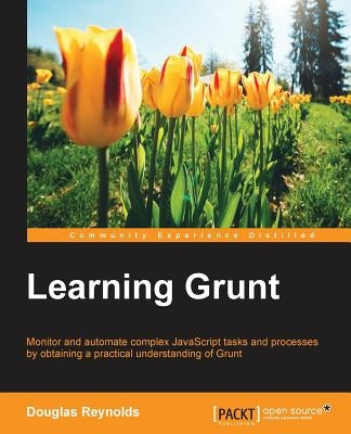 Learning Grunt by Reynolds, Douglas